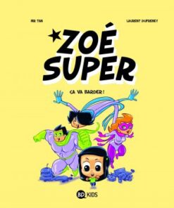 Zoé Super Tome 2