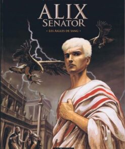 Alix Senator Tome 1