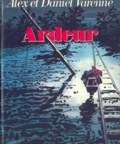 Ardeur Tome 1