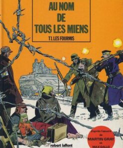 Au nom de tous les miens Tome 1