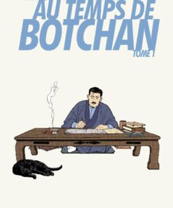 Au temps de Botchan Tome 1