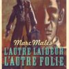 L'Autre laideur, l'autre folie