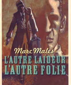 L'Autre laideur, l'autre folie