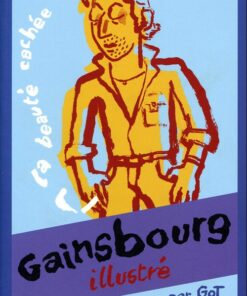 Gainsbourg illustré - La beauté cachée