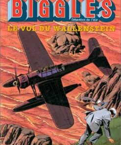 Biggles Tome 5