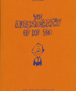 The Autobiography of me too Tome 1