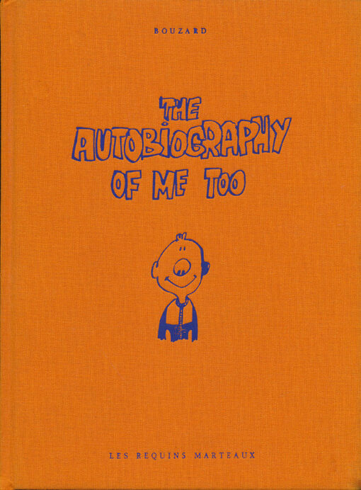 The Autobiography of me too Tome 1