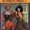 Les Chemins de Malefosse Tome 1