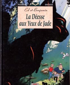 La Déesse aux yeux de jade / Ed et Benjamin