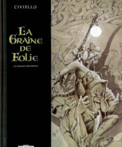 La Graine de folie Tome 2