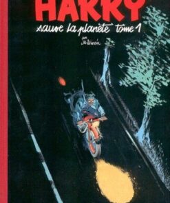 Harry sauve la planète Tome 1