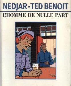 L'Homme de nulle part Tome 1