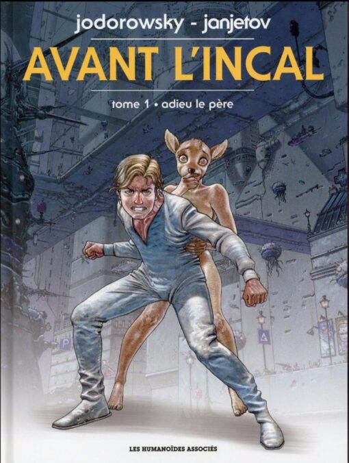 Avant l'Incal Tome 1