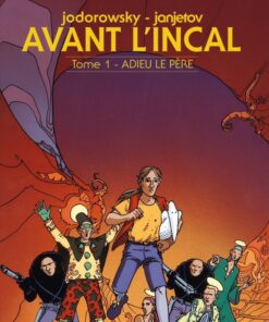 Avant l'Incal Tome 1