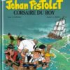 Jehan Pistolet Tome 2