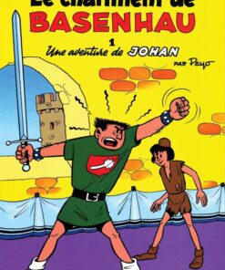 Johan et Pirlouit Tome 1