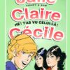 Julie, Claire, Cécile Tome 2