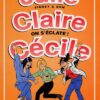 Julie, Claire, Cécile Tome 3