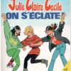 Julie, Claire, Cécile Tome 4