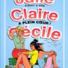 Julie, Claire, Cécile Tome 7