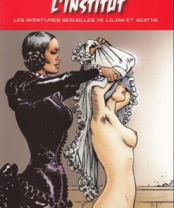 Les aventures sexuelles de Lilian et Agathe Tome 2