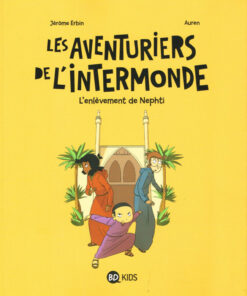 Les Aventuriers de l'intermonde Tome 3