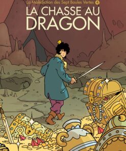 La Malédiction des sept boules vertes Tome 4