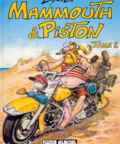 Mammouth & Piston Tome 2