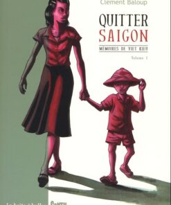 Mémoires de Viet Kieu Tome 1