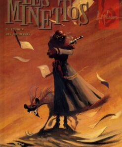 Minettos Desperados Tome 2