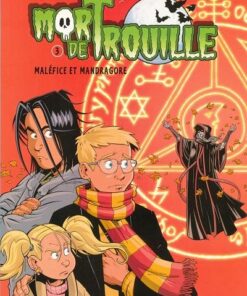 Mort de Trouille Tome 3