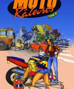 Moto Râleuses Tome 2