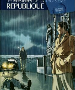 Les Mystères de la Troisième République Tome 1