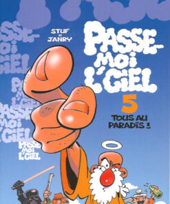 Passe-moi l'ciel Tome 5