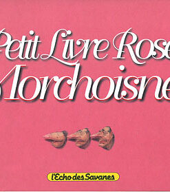 Le Petit livre rose de Morchoisne