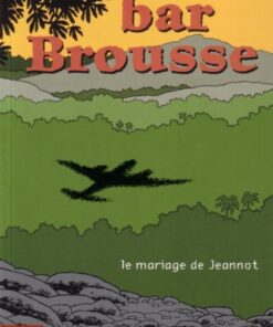 bar Brousse Tome 1