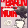 Le Baron Noir Tome 1