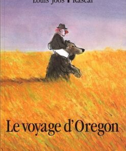 Le voyage d'Oregon