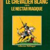 Le Chevalier blanc Tome 1