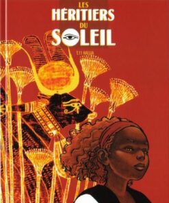 Les Héritiers du soleil Tome 11