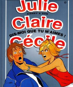 Julie, Claire, Cécile Tome 17