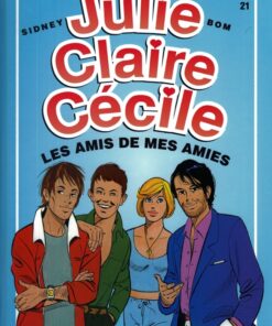 Julie, Claire, Cécile Tome 21