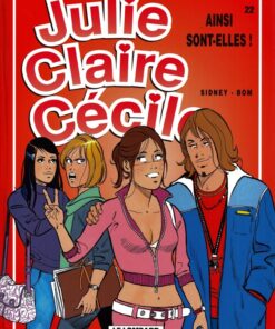 Julie, Claire, Cécile Tome 22