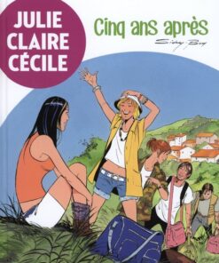 Julie, Claire, Cécile Tome 24