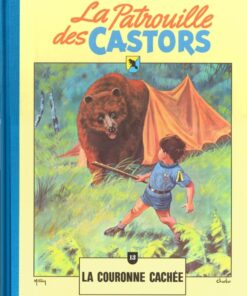 La Patrouille des Castors La collection - Hachette Tome 13