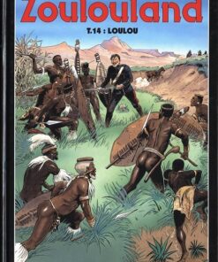 Zoulouland Tome 14