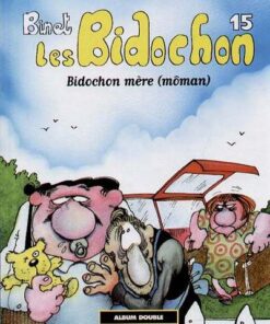 Les Bidochon Tomes 15 et 16