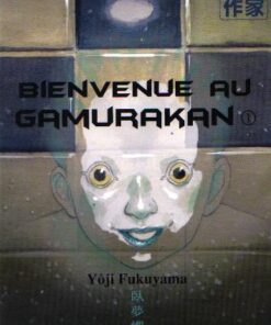 Bienvenue au Gamurakan Tome 1