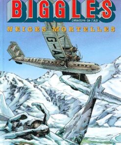 Biggles Tome 13