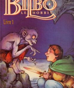 Bilbo le Hobbit Livre 1